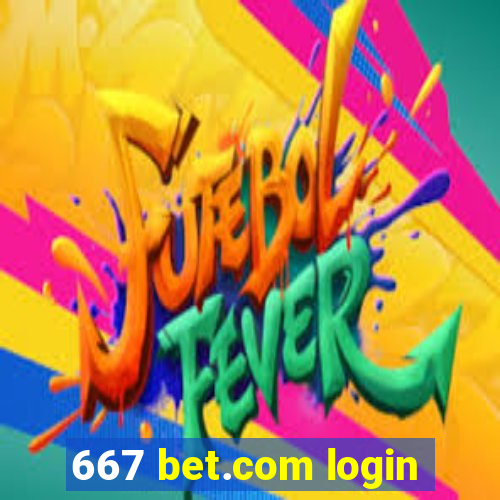 667 bet.com login